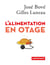 L'alimentation en otage