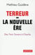Terreur : la nouvelle ère