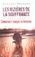 Les rizieres de la souffrance 1945-1954 combattants francais en indochine