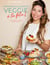 Veggie à la folie ! Cuisine végétarienne facile pour tous les jours