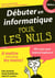 Debuter en informatique 4e ed. vista megapoche pour les nuls