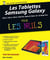 Tablettes Samsung Galaxy Tab Pour Les Nuls, Nouvelle Edition