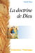 La doctrine de dieu (2e edition revisee)