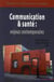 Communication & santé : enjeux contemporains