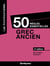 50 règles essentielles - grec ancien (2e édition)