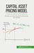 Capital Asset Pricing Model : Modello di determinazione del prezzo del capitale