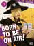 Born to be on air ! Tome 7
