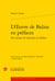 L'oeuvre de Balzac en préfaces des romans de jeunesse au théâtre