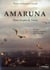 Amaruna - héritage, secrets et conscience de la Terre-Mère