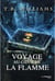 Trilogie du monde émergent t.1 - voyage au coeur de la flamme