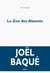 Le zoo des absents