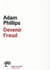 Devenir Freud - biographie d'un déplacement