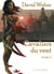 Cavaliers du vent Tome 2