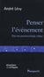 Penser l'événement - pour une psychosociologie critique