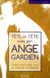 Tête à tête avec son ange gardien - guide pratique pour un voyage intérieur