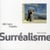 Le surrealisme
