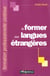 Se former aux langues étrangères