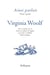 Ainsi parlait : Virginia Woolf - dits et maximes de vie