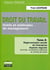 Droit du travail Tome 2 - outils et méthodes de management