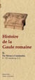 Histoire de la Gaule romaine Tome 2 - de Néron à Constantin