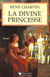 Divine princesse (la)