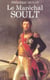 Le Maréchal Soult