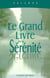 Le gand livre de la serenite