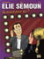 Annonces elie t3 elie semoun se prend pour qui