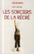 JE REUSSIS : les sorciers de la récré