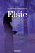 Elsie Tome 2 : ne jamais dire jamais