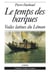 TEMPS DES BARQUES (LE)