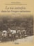 La vie autrefois dans les Vosges saônoises - 1890-1930