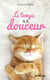 Le temps de la douceur