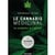 Le cannabis médicinal - le connaître et l'utiliser