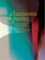 Chansons de poètes - 15 poèmes chantés de Pierre de Ronsart et Louise Labé à Victor Hugo, Paul Verlaine et Caston Couté