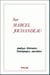 Sur Marcel Jouhandeau : analyses littéraires, témoignages, anecdotes