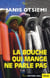 La bouche qui mange ne parle pas