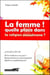 La femme ! quelle place dans la religion musulmane ?