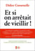 Et si on arretait de vieillir !