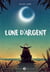 Lune d'argent