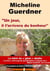 Un jour, il t'arrivera du bonheur