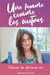 Une femme comme les autres : choisir de devenir soi