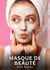 Masque de Beauté : Histoires Erotiques de Sexe Explicite Hard pour Adultes - Contes Interdites et Taboues
