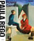 Paula Rego : Power games