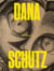 Dana Schutz : between us