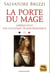 La porte du mage - libérez vous par la magie