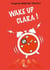 Wake up clara !