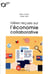 Idées reçues sur l'économie collaborative