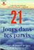 21 jours dans tes parvis
