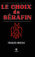Le choix de serafin